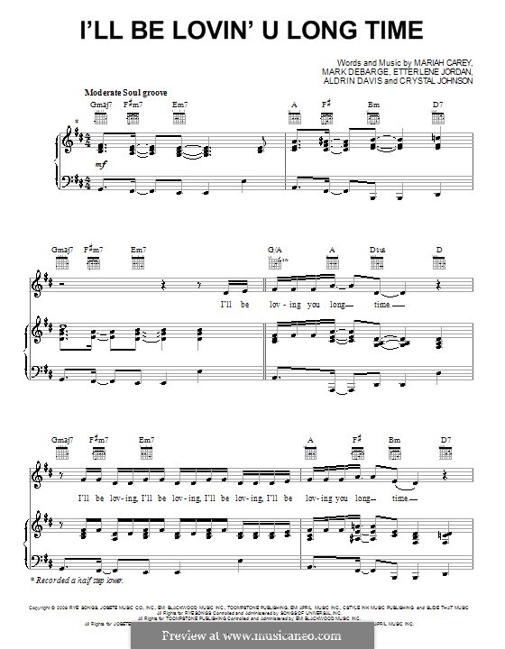 I'll Be Lovin' U Long Time (Mariah Carey): For voice and piano (or guitar) by Aldrin Davis, Crystal Johnson, Etterlene Jordan, Mark Debarge