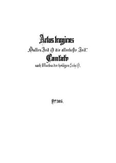 Gottes Zeit ist die allerbeste Zeit (God's Time is the Very Best Time), BWV 106: Full score by Johann Sebastian Bach