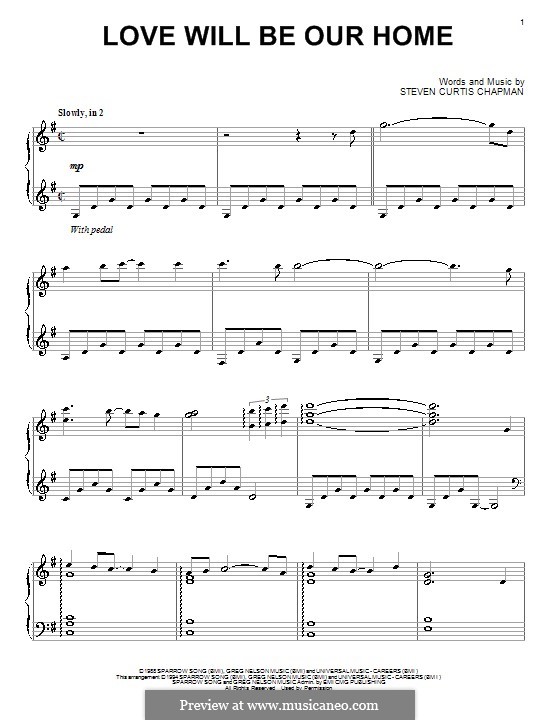 Love Will Be Our Home: For piano by Steven Curtis Chapman