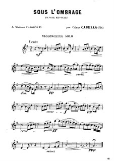 Sous l’Ombrage: Cello solo part by Cesar Casella