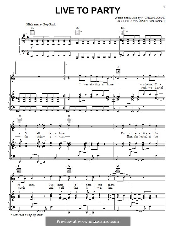 Live to Party (Jonas Brothers): For voice and piano (or guitar) by Joseph Jonas, Kevin Jonas Sr., Nicholas Jonas