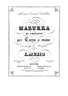 Mazurka di Concerto for French Horn and Piano: Mazurka di Concerto for French Horn and Piano by Emanuele Muzio