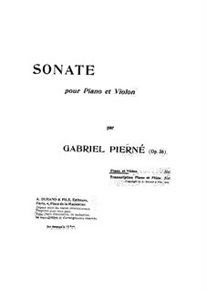 Sonata for Violin and Piano, Op.36: Sonata for Violin and Piano by Gabriel Pierné