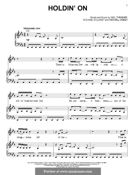 Holdin' On (Rascal Flatts): For voice and piano (or guitar) by Michael Dulaney, Neil Thrasher, Wendell Mobley