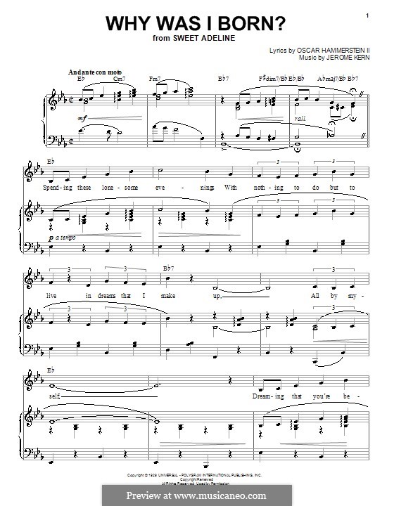 Why Was I Born? (from Sweet Adeline): For voice and piano (or guitar) by Jerome Kern