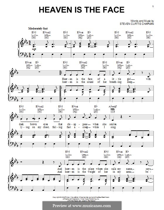 Heaven Is the Face: For voice and piano (or guitar) by Steven Curtis Chapman