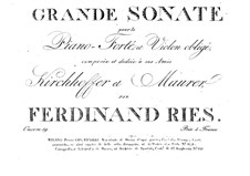 Grand Sonata for Violin and Piano, Op.19: Grand Sonata for Violin and Piano by Ferdinand Ries