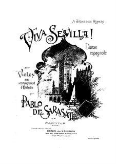 Viva Sevilla, Op.38: Viva Sevilla by Pablo de Sarasate