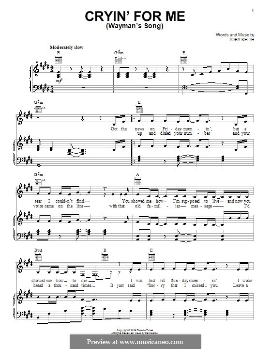 Cryin' for Me (Wayman's Song): For voice and piano (or guitar) by Toby Keith