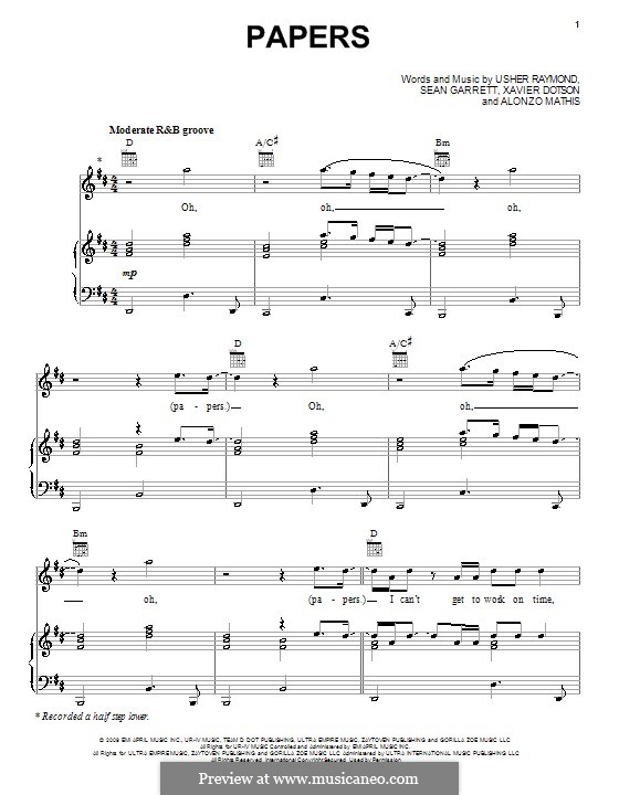 Papers (Usher): For voice and piano (or guitar) by Alonzo Mathis, Sean Garrett, Usher Raymond, Xavier Dotson
