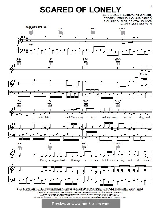 Scared of Lonely (Beyonce): For voice and piano (or guitar) by Crystal Johnson, LaShawn Daniels, Rico Love, Rodney Jerkins, Solange Knowles