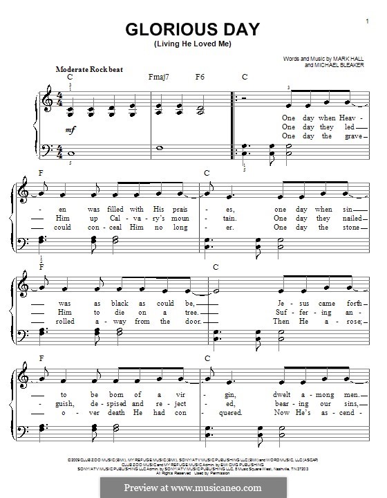 Glorious Day Living He Loved Me By M Hall M Bleaker On Musicaneo