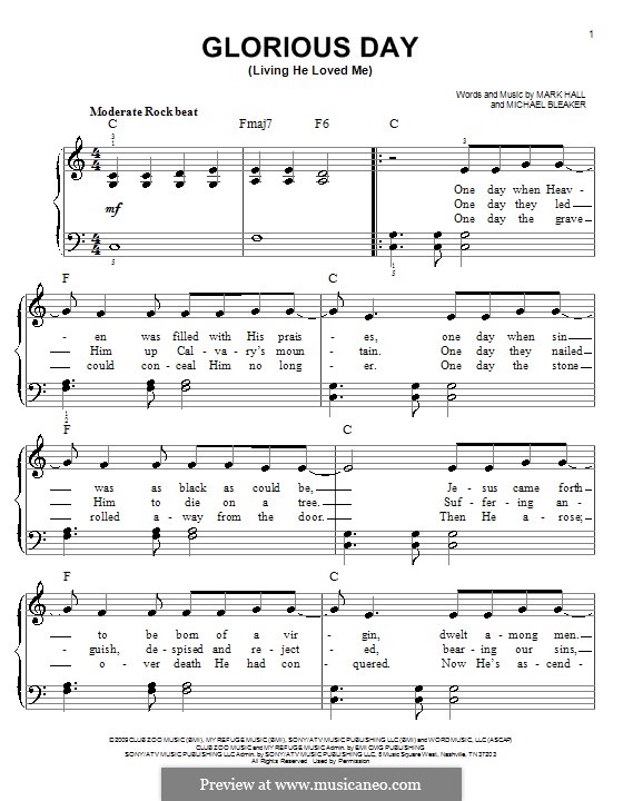 Glorious Day (Living He Loved Me): For easy piano (Casting Crowns) by Mark Hall, Michael Bleaker