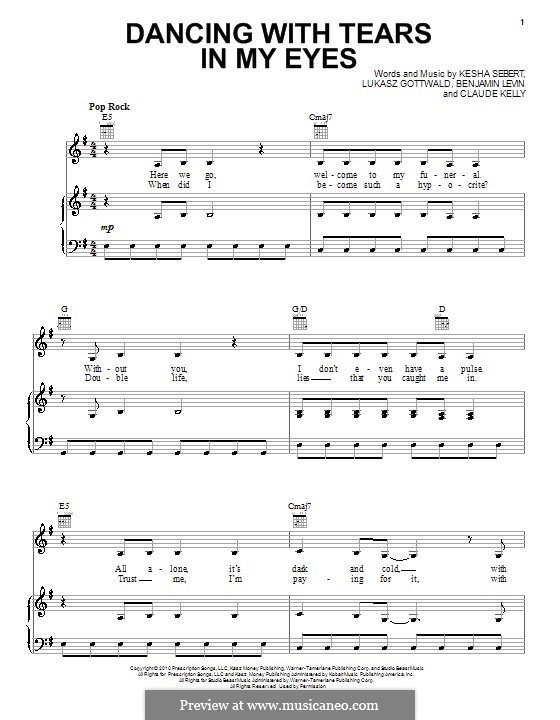 Dancing with Tears in My Eyes (Ke$ha): For voice and piano (or guitar) by Benjamin Levin, Claude Kelly, Kesha Sebert, Lukas Gottwald