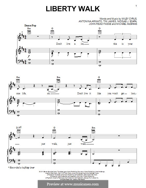 Liberty Walk (Miley Cyrus): For voice and piano (or guitar) by Antonina Armato, John Read Fasse, Michael Mcginnis, Nicolas J. Scapa, Timothy James