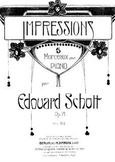 Impressions, Op.71: Impressions by Eduard Schütt