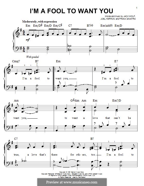 I'm a Fool to Want You: For easy piano by Frank Sinatra, Jack Wolf, Joel Herron