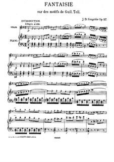 Fantasia on Themes from 'Guillaume Tell' by Rossini, Op.117: Fantasia on Themes from 'Guillaume Tell' by Rossini by Jean Baptiste Singelée