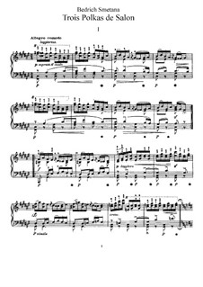 Tři salonní polky (Three Salon Polkas), B.94 T.62 Op.7: For piano by Bedřich Smetana