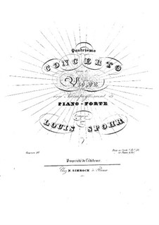 Concerto for Violin and Orchestra No.4 in B Minor, Op.10: Concerto for Violin and Orchestra No.4 in B Minor by Louis Spohr