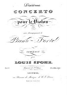 Concerto for Violin and Orchestra No.10 in A Major, Op.62: Concerto for Violin and Orchestra No.10 in A Major by Louis Spohr