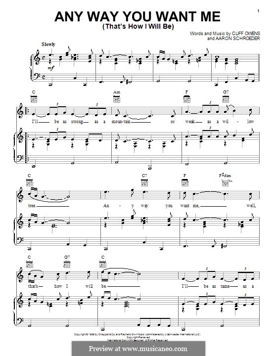 Any Way You Want Me (Elvis Presley): For voice and piano (or guitar) by Aaron Schroeder, Cliff Owens