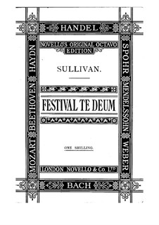 Festival Te Deum: Festival Te Deum by Arthur Seymour Sullivan