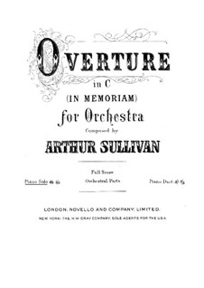 Overture in C Major 'In Memoriam': Overture in C Major 'In Memoriam' by Arthur Seymour Sullivan