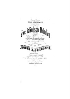 Two Icelandic Melodies, Op.30: Two Icelandic Melodies by Johan Svendsen