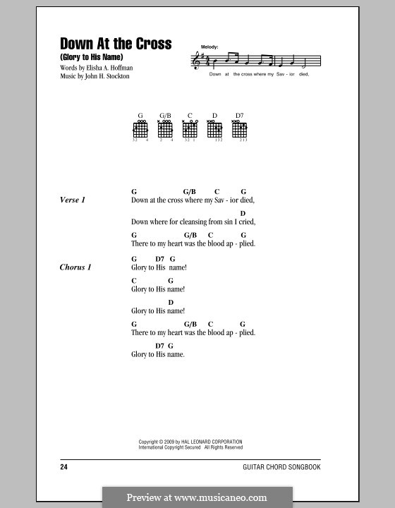 Down at the Cross (Glory to His Name): Lyrics and chords by John H. Stockton