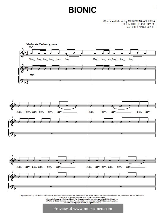 Bionic (Christina Aguilera): For voice and piano (or guitar) by John Leubrie Hill, Dave Taylor, Kalenna Harper