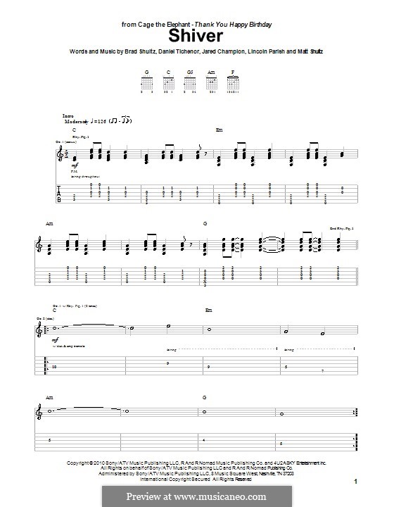 Shiver (Cage the Elephant): For guitar with tab by Brad Shultz, Daniel Tichenor, Jared Champion, Lincoln Parish, Matt Shultz