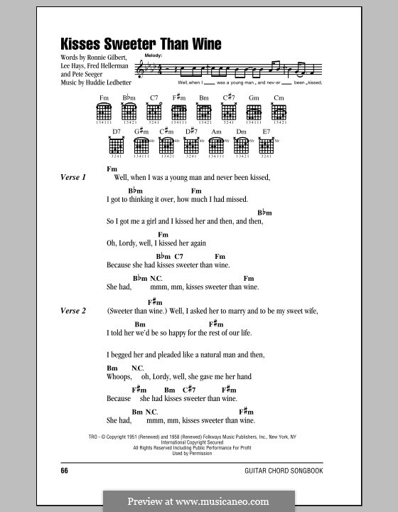 Kisses Sweeter Than Wine: Lyrics and chords by Huddie Ledbetter