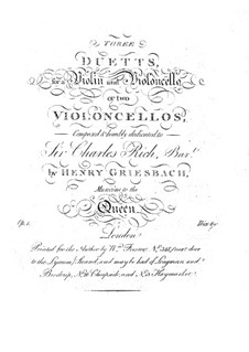 Three Duets for Violin and Cello (or Two Cellos), Op.1: Three Duets for Violin and Cello (or Two Cellos) by John Henry Griesbach