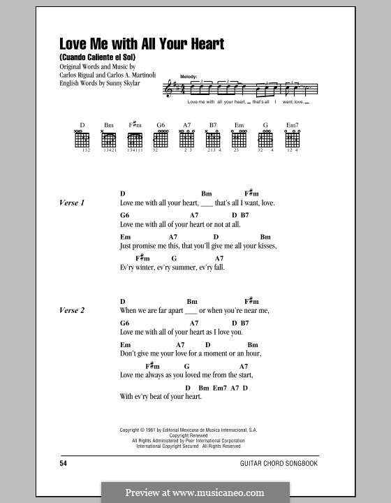 Love Me with All Your Heart (Cuando Calienta el Sol): Lyrics and chords by Carlos Rigual, Carlos A. Martinoli