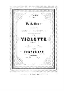 Variations Brillantes on Themes from 'La violette' by Carafa, Op.48: For piano by Henri Herz