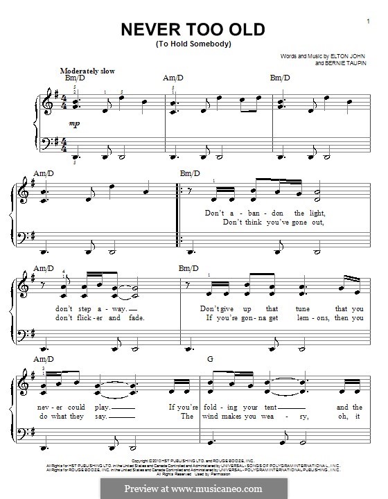 Never Too Old (To Hold Somebody): For easy piano by Elton John