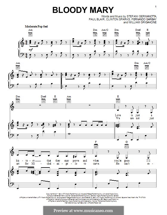 Bloody Mary (Lady Gaga): For voice and piano (or guitar) by Clinton Sparks, Fernando Garibay, Paul Blair, Stefani Germanotta, William Grigahcine
