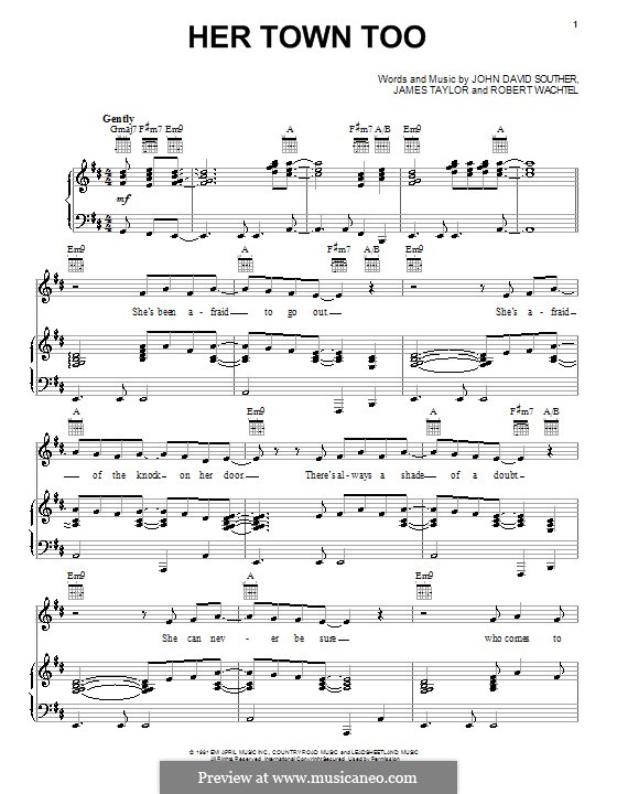Her Town Too: For voice and piano (or guitar) by James Taylor, John David Souther, Waddy Wachtel