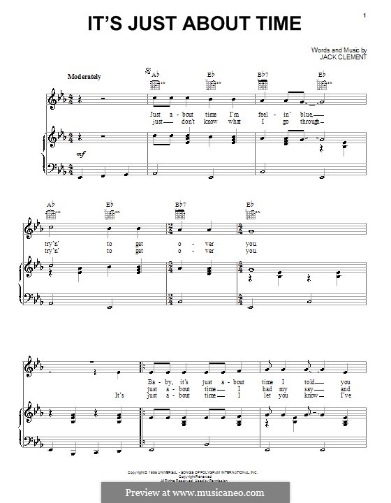 It's Just About Time (Johnny Cash): For voice and piano (or guitar) by Jack Clement