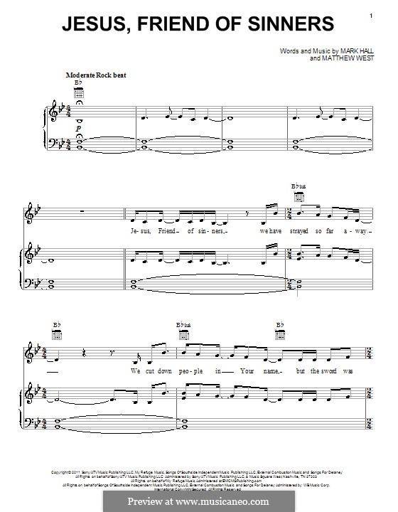Jesus, Friend of Sinners (Casting Crowns): For voice and piano (or guitar) by Mark Hall, Matthew West