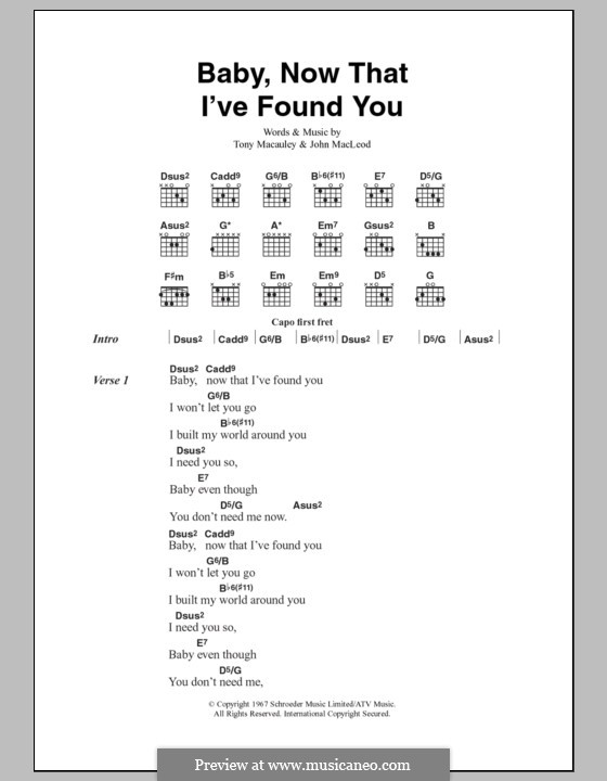 Baby, Now That I've Found You (The Foundations): Lyrics and chords by John MacLeod, Tony Macaulay