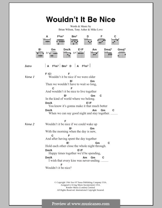 Wouldn't It Be Nice (The Beach Boys): Lyrics and chords by Brian Wilson, Mike Love, Tony Asher