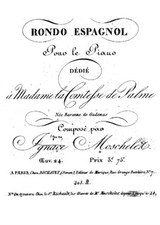 Rondo Espagnol, Op.24 by I. Moscheles - sheet music on MusicaNeo