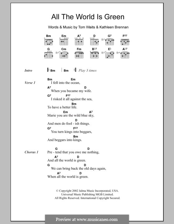 All the World Is Green: Lyrics and chords by Kathleen Brennan, Tom Waits