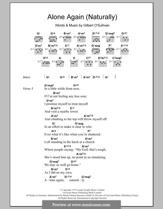 Alone Again (Naturally): Lyrics and chords by Gilbert O'Sullivan.