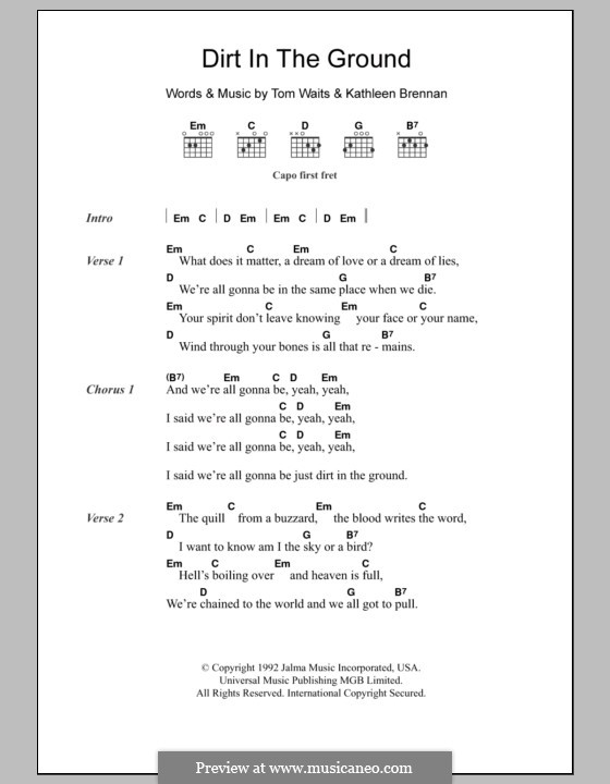 Dirt in the Ground: Lyrics and chords by Kathleen Brennan, Tom Waits