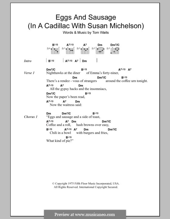 Eggs and Sausage (In a Cadillac with Susan Michelson): Lyrics and chords by Tom Waits