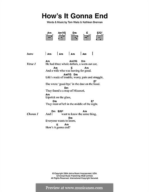 How's It Gonna End: Lyrics and chords by Kathleen Brennan, Tom Waits