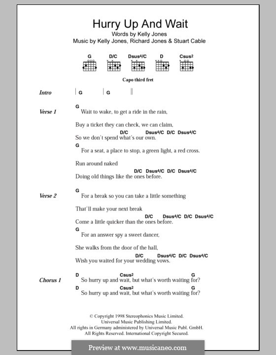 Hurry Up and Wait (Stereophonics): Lyrics and chords by Kelly Jones, Richard Jones, Stuart Cable